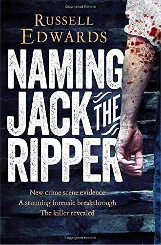 NAMING JACK THE RIPPER | 9781447264224 | EDWARDS, RUSSELL