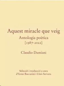 AQUEST MIRACLE QUE VEIG | 9788419321596 | DAMIANI, CLAUDIO