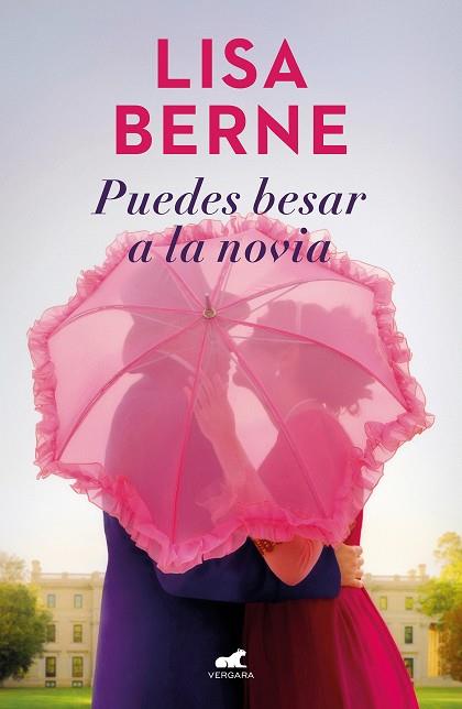 PUEDES BESAR A LA NOVIA (DINASTÍA PENHALLOW 01) | 9788418620324 | BERNE, LISA