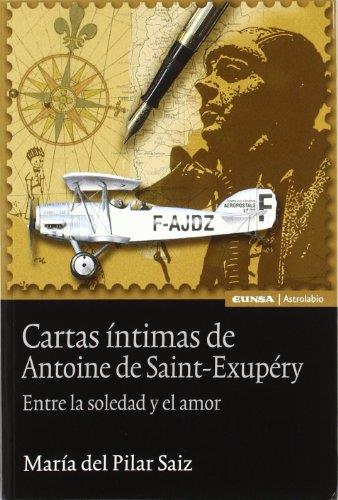 CARTAS ÍNTIMAS DE ANTOINE DE SAINT-EXUPERY | 9788431324643 | SAIZ CERREDA, MARÍA DEL PILAR