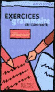 EXERCICES GRAMMAIRE EN CONTEXTE INT ALUM | 9782011551474