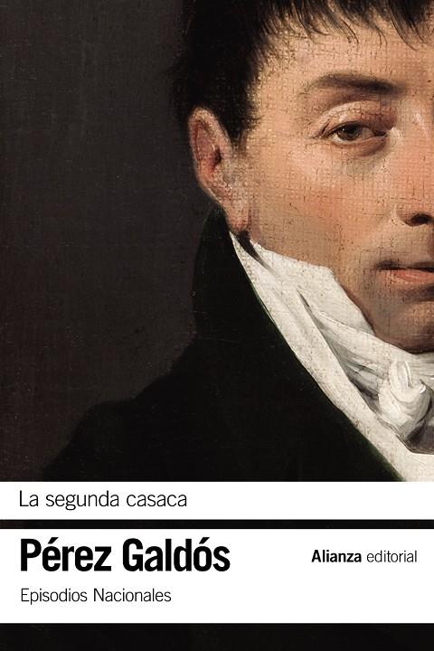 SEGUNDA CASACA, LA | 9788491817437 | PÉREZ GALDÓS, BENITO