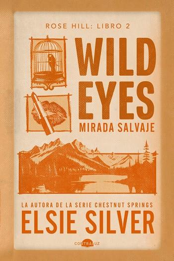 WILD EYES : MIRADA SALVAJE (ROSE HILL 2) | 9791387810962 | SILVER, ELSIE