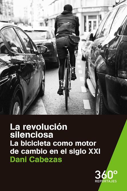 REVOLUCION SILENCIOSA, LA | 9788491163473 | CABEZAS GONZÁLEZ-GARZÓN, DANI