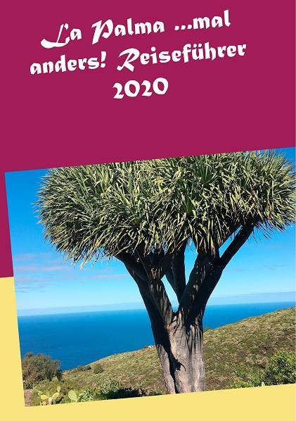 PALMA ...MAL ANDERS, LA! REISEFÜHRER 2020 | 9783752812435 | MULLER, ANDREA