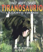 TIRANOSAURIO - LAGARTO TIRANO | 9786074000962 | SHONE, ROB