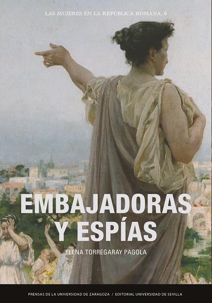 EMBAJADORAS Y ESPIAS | 9791387705190 | TORREGARAY PAGOLA, ELENA