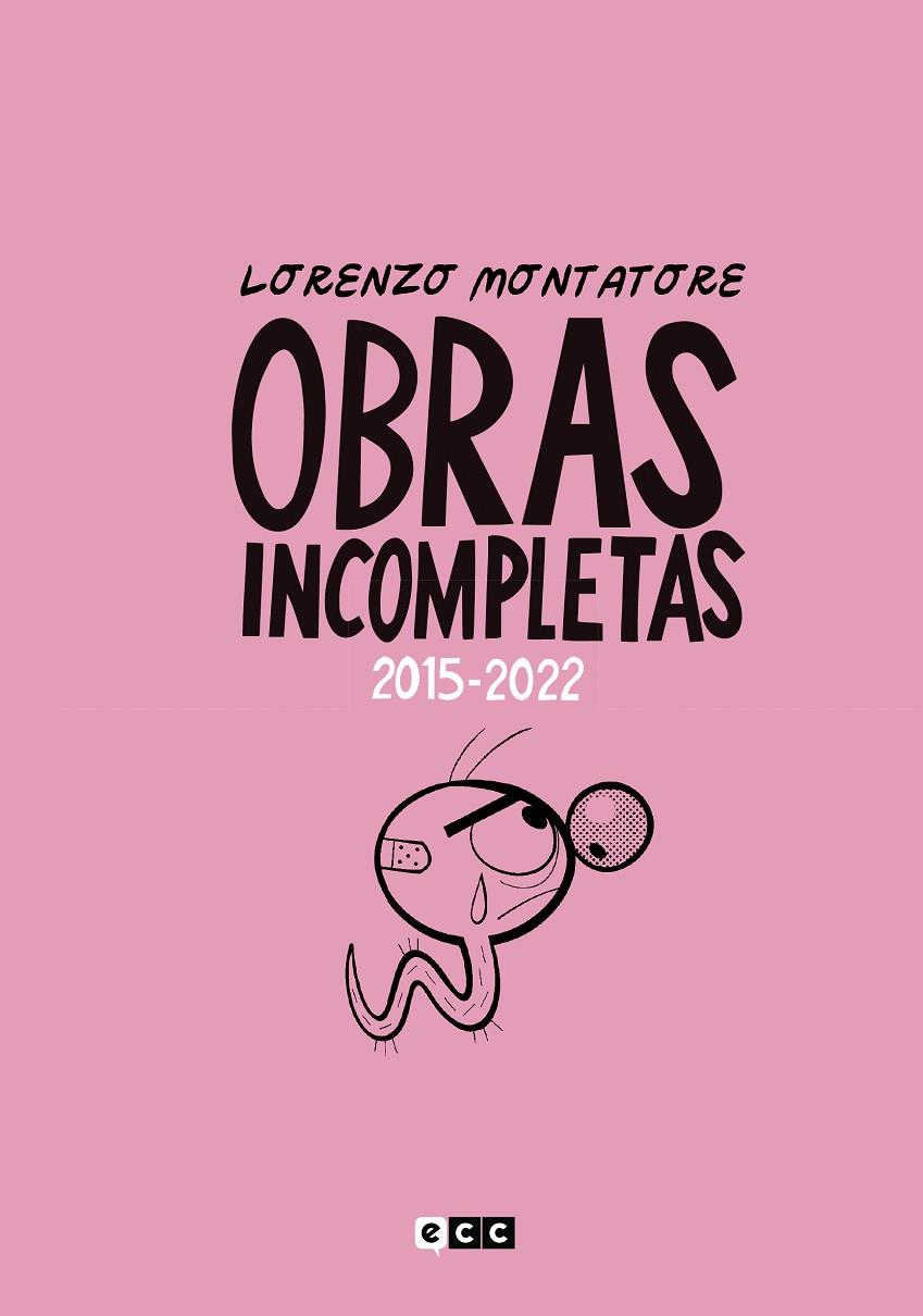 OBRAS INCOMPLETAS (2015-2022) | 9788419518149 | MONTATORE, LORENZO
