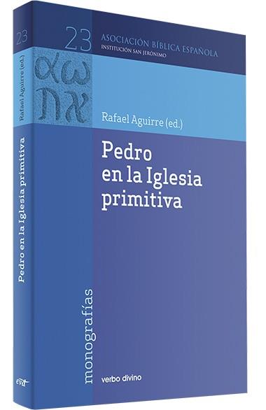PEDRO EN IGLESIA PRIMITIVA | 9788471517289 | AGUIRRE MONASTERIO, RAFAEL