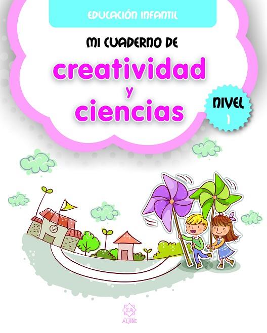 MI CUADERNO DE CREATIVIDAD Y CIENCIAS 1 | 9788497008716 | VARIOS AUTORES