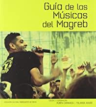 GUIA DE LAS MUSICAS DEL MAGREB | 9788461151264 | CARAVACA, RUBEN / AGUDO, YOLANDA