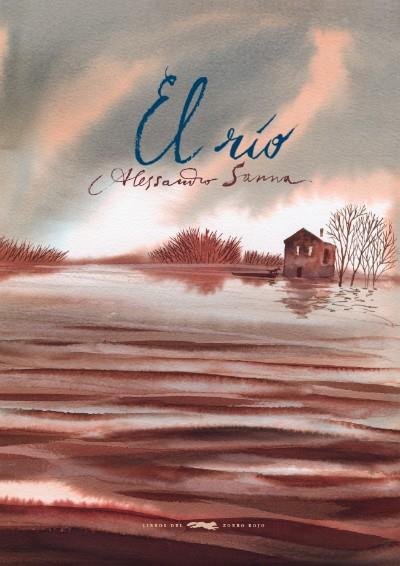 RÍO, EL | 9788494247316 | SANNA, ALESSANDRO