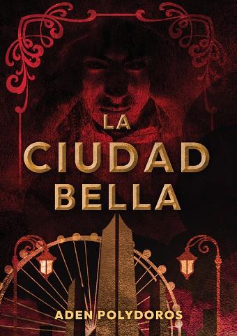 CIUDAD BELLA, LA | 9788409443147 | POLYDOROS, ADEN