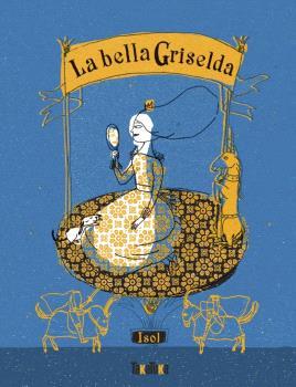 BELLA GRISELDA, LA (ED. EN CASTELLÀ) | 9791387718022 | ISOL