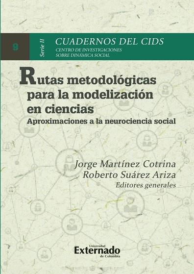 RUTAS METODOLÓGICAS PARA LA MODELIZACIÓN EN CIENCIAS | 9789587908978 | MARTÍNEZ COTRINA, JORGE