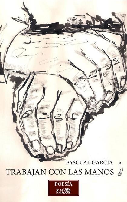 TRABAJAN CON LAS MANOS | 9788494530098 | GARCÍA GARCÍA, PASCUAL
