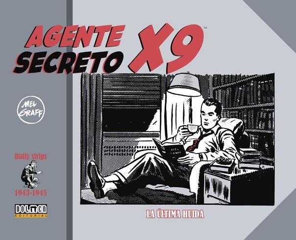 AGENTE SECRETO X-9 (1943-1945) : LA ÚLTIMA HUIDA | 9788419740588 | GRAFF, MEL