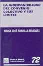 INDISPONIBILIDAD DEL CONVENIO COLECTIVO Y SUS LÍMITES, LA | 9788480027540 | ARADILLA MARQUÉS, MARÍA JOSÉ