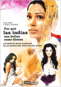 POR QUÉ LAS INDIAS SON BELLAS COMO DIOSAS | 9788475567891 | MIRÓ, ASHA / LANGREO, NÚRIA