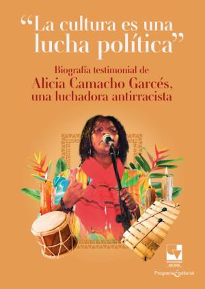 CULTURA ES UNA LUCHA POLÍTICA, LA | 9789585072206 | CAMACHO GARCÉS, ALICIA