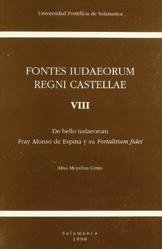 FONTES IUDAEORUM REGNI CASTELLAE, VIII | 9788472994423 | MEYUHAS GINIO, ALISA