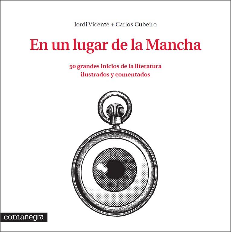EN UN LUGAR DE LA MANCHA | 9788416033324 | VICENTE, JORDI / CUBEIRO, CARLOS