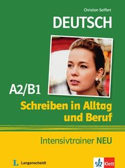 SCHREIBEN ALLTAG BERUF NEU INTEN A2/B1 | 9783126051699