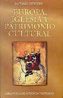 EUROPA, IGLESIA Y PATRIMONIO CULTURAL. TEXTOS INTERNACIONALES | 9788479142728 | VARIOS AUTORES