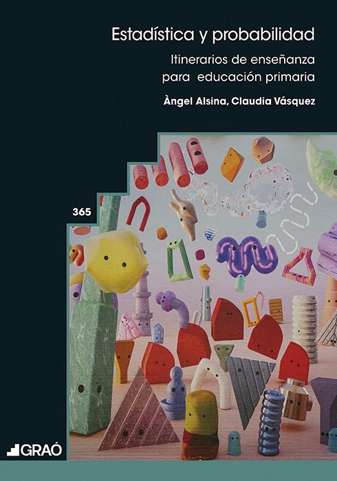 ESTADÍSTICA Y PROBABILIDAD | 9791387863203 | ALSINA I PASTELLS, ÀNGEL / VÁSQUEZ ORTIZ, CLAUDIA