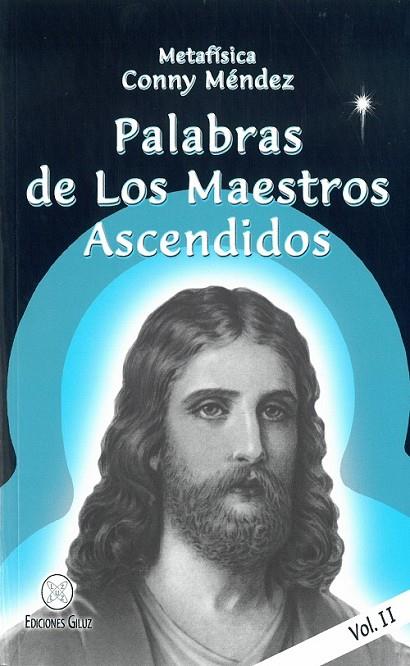 PALABRAS DE LOS MAESTROS ASCENDIDOS. VOL. 2 | 9789801298243 | MÉNDEZ, CONNY