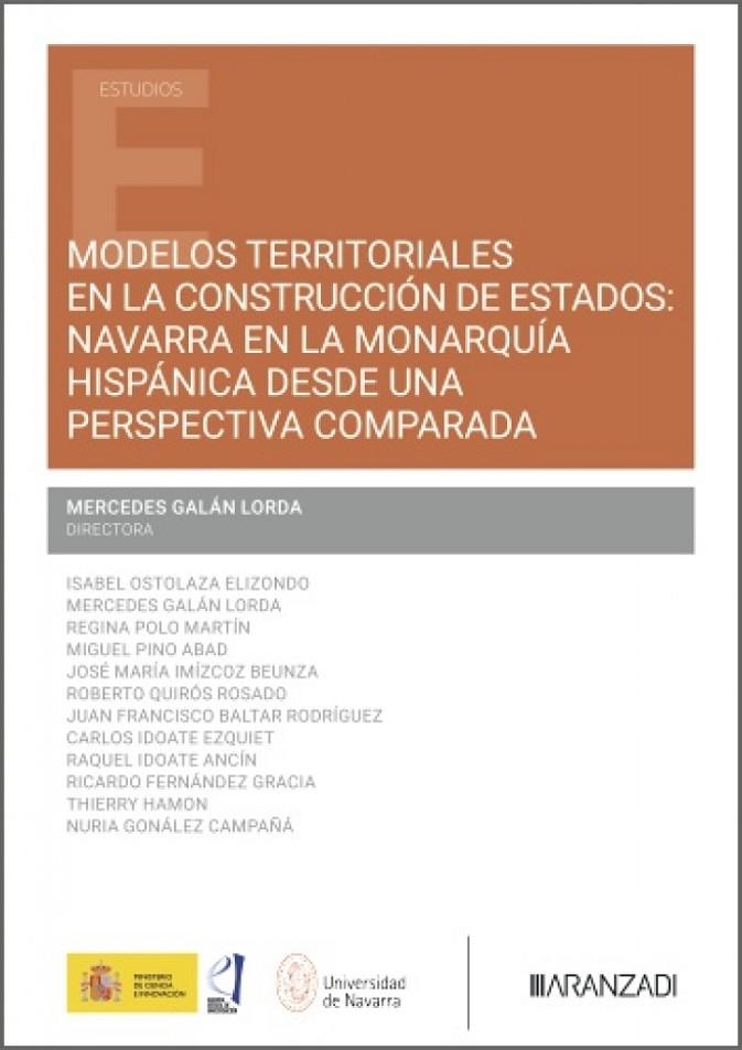 MODELOS TERRITORIALES EN LA CONSTRUCCIÓN DE ESTADOS | 9788410855755 | GALAN LORDA, MERCEDES