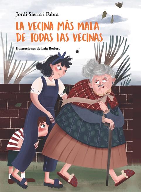 VECINA MÁS MALA DE TODAS LAS VECINAS, LA | 9788424665371 | SIERRA I FABRA, JORDI
