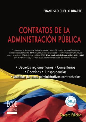 CONTRATOS DE LA ADMINISTRACIÓN PÚBLICA | 9789586486095 | CUELLO DUARTE, FRANCISCO