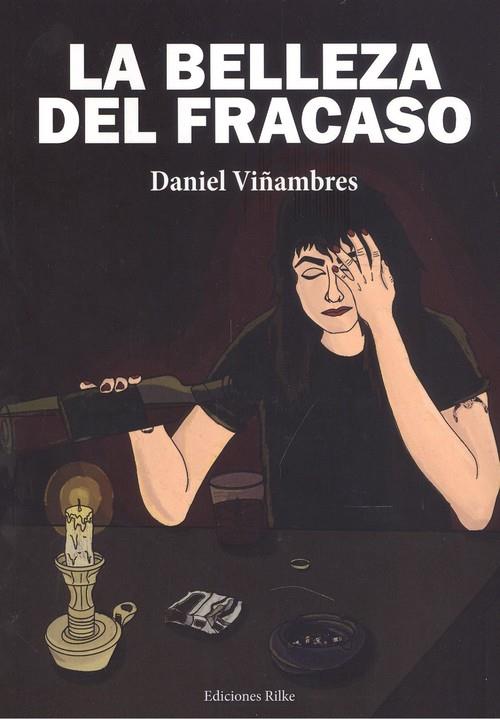BELLEZA DEL FRACASO, LA | 9788494933974 | VIÑAMBRES, DANIEL