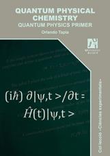 QUANTUM PHYSICAL CHEMISTRY | 9788480218283 | TAPIA OLIVARES, ORLANDO