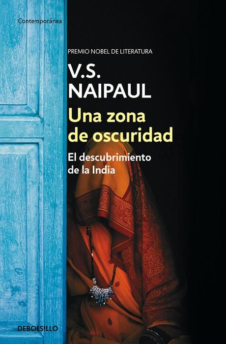 ZONA DE OSCURIDAD, UNA | 9788466333795 | NAIPAUL, V. S.