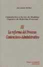 REFORMA DEL PROCESO CONTENCIOSO-ADMINISTRATIVO. COMENTARIOS A LA LEY DE MEDIDAS URGENTES DE REFORMA PROCESAL. III, LA | 9788480020565 | XIOL RÍOS, J. ANTONIO