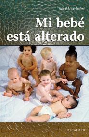 MI BEBÉ ESTÁ ALTERADO | 9788480638722 | AMAR-TUILLIER, AVIGAL