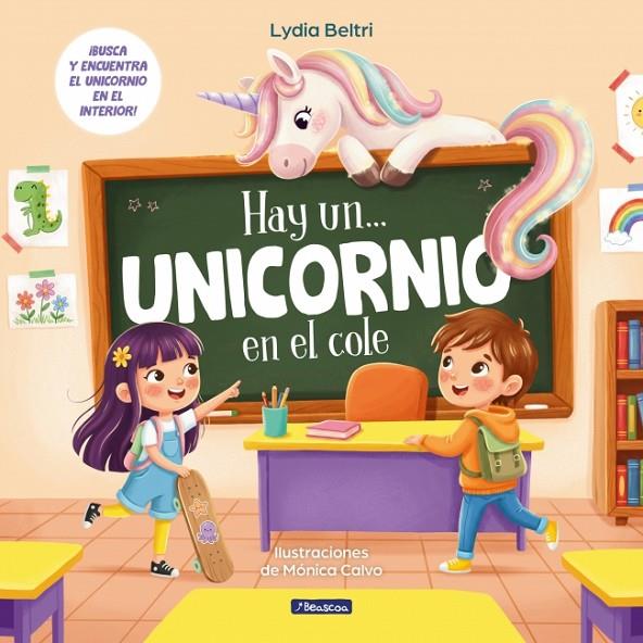 HAY UN... UNICORNIO EN EL COLE | 9788448874612 | BELTRI, LYDIA