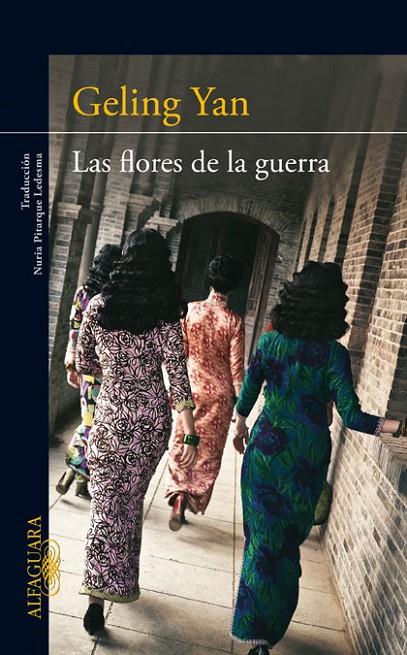 FLORES DE LA GUERRA, LAS | 9788420411439 | YAN, GELING