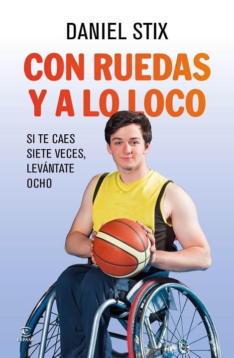 CON RUEDAS Y A LO LOCO | 9788467042061 | STIX, DANIEL