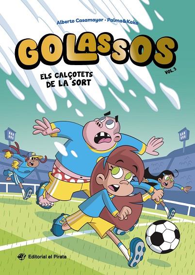 GOLASSOS 03. ELS CALÇOTETS DE LA SORT | 9788419912596 | CASAMAYOR, ALBERTO