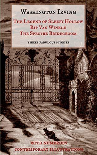 LEGEND OF SLEEPY HOLLOW, THE / RIP VAN WINKLE / THE SPECTRE BRIDGEROOM | 9783750409835 | IRVING, WASHINGTON