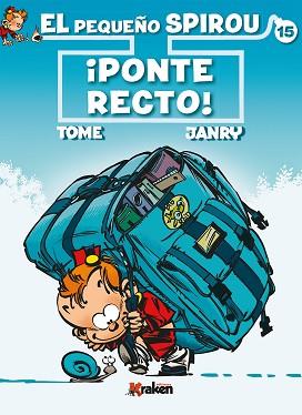 PEQUEÑO SPIROU 15, EL. PONTE RECTO | 9788416435050 | TOME