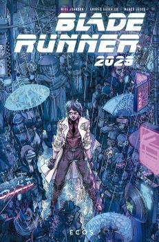 BLADE RUNNER 2029 02 : ECOS | 9788467949254 | GREEN, MICHAEL