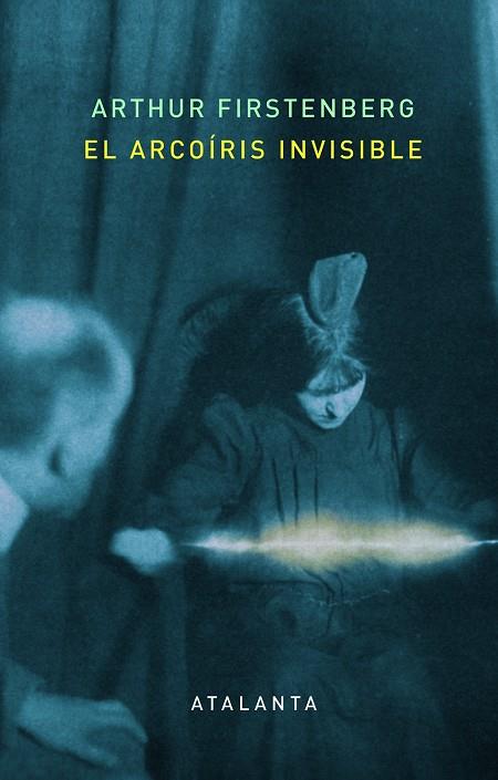 ARCOÍRIS INVISIBLE | 9788412213072 | FIRSTENBERG, ARTHUR