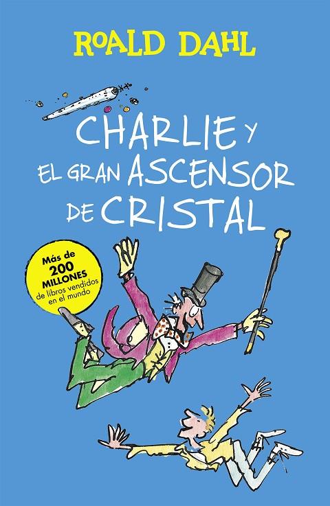 CHARLIE Y EL GRAN ASCENSOR DE CRISTAL | 9788420483047 | DAHL, ROALD