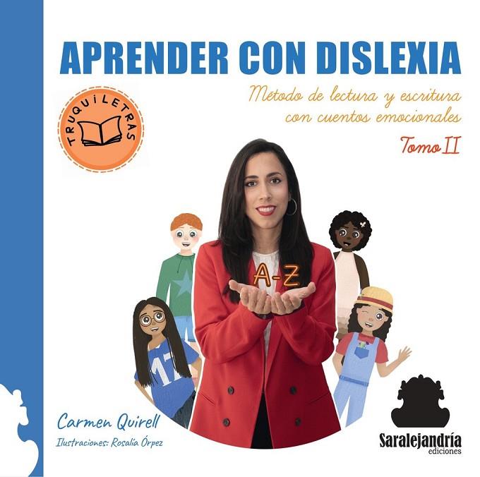 APRENDE CON DISLEXIA. TOMO II. | 9791387815011 | QUIRELL, CARMEN