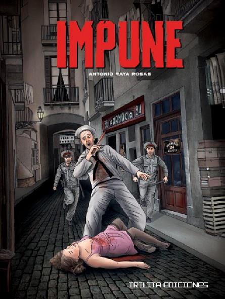 IMPUNE | 9791399201635 | RAYA ROSAS, ANTONIO