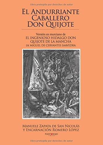 ANDURRIANTE CABALLERO DON QUIJOTE, EL | 9788416274888 | ZAPATA NICOLÁS, MANUELE